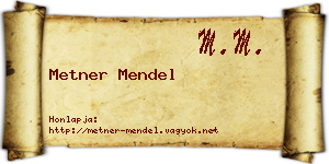 Metner Mendel névjegykártya